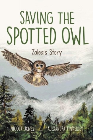 Cover of Saving the Spotted Owl