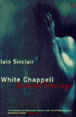 Cover of White Chappell, Scarlet Tracings