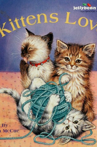 Cover of Kittens Love