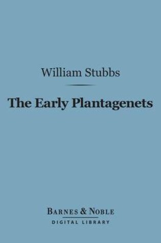 Cover of The Early Plantagenets (Barnes & Noble Digital Library)