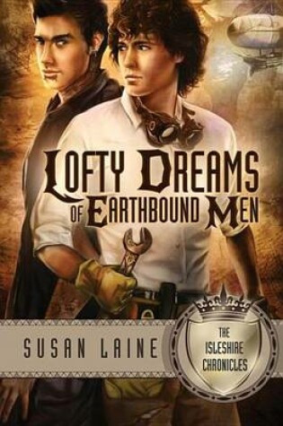 Cover of Lofty Dreams of Earthbound Men