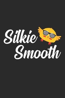 Book cover for Silkie Smooth