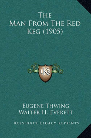 Cover of The Man from the Red Keg (1905)