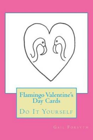 Cover of Flamingo Valentine's Day Cards