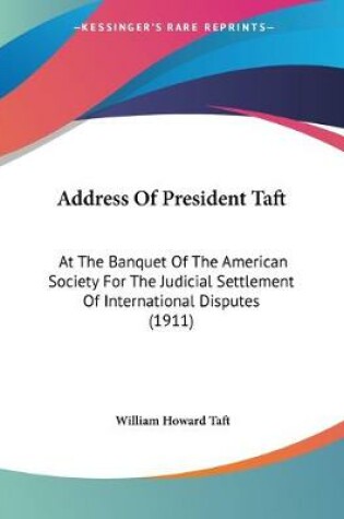 Cover of Address Of President Taft