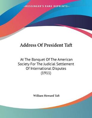 Book cover for Address Of President Taft