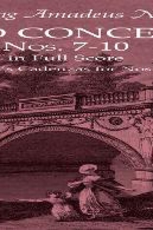 Cover of Piano Concertos Nos. 7-10 in Full Score: with Mozart's Cadenzas