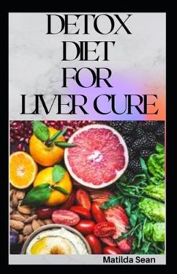 Book cover for Detox Diet for Liver Cure