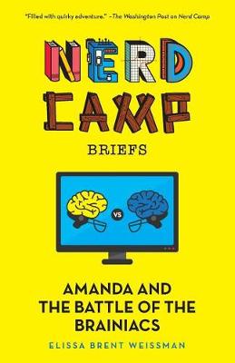 Cover of Amanda and the Battle of the Brainiacs (Nerd Camp Briefs #2)