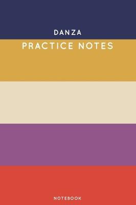 Book cover for Danza Practice Notes