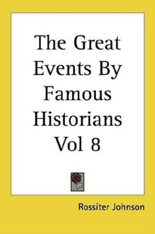 Cover of The Great Events by Famous Historians Vol 8