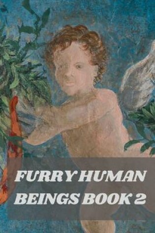 Cover of Furry Human Beings Book 2