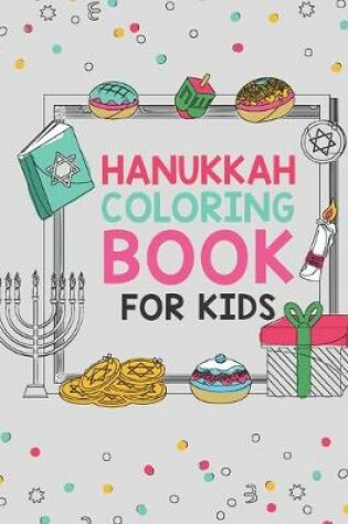 Cover of Hanukkah Coloring Book For Kids