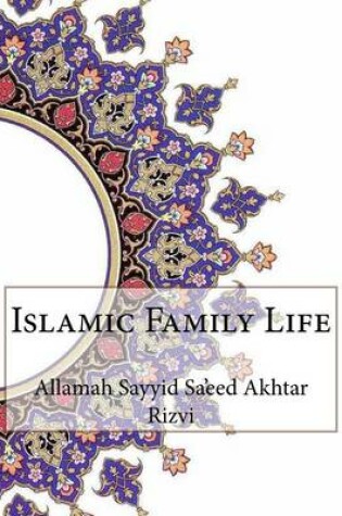 Cover of Islamic Family Life