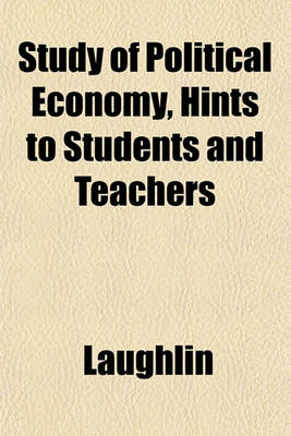 Book cover for Study of Political Economy, Hints to Students and Teachers