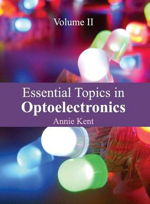 Book cover for Essential Topics in Optoelectronics: Volume II