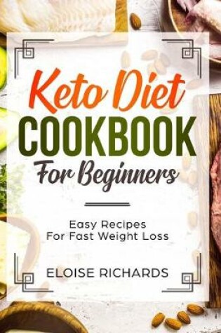 Cover of Keto Diet Cookbook For Beginners