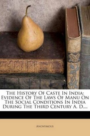 Cover of The History of Caste in India