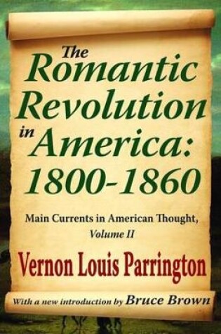 Cover of The Romantic Revolution in America: 1800-1860