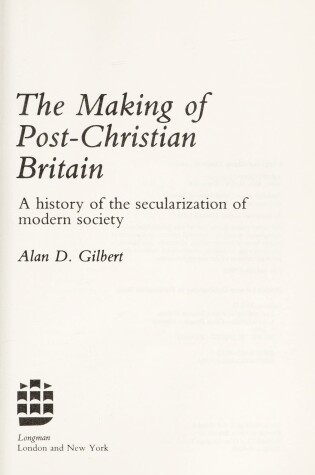 Cover of The Making of Post-Christian Britain