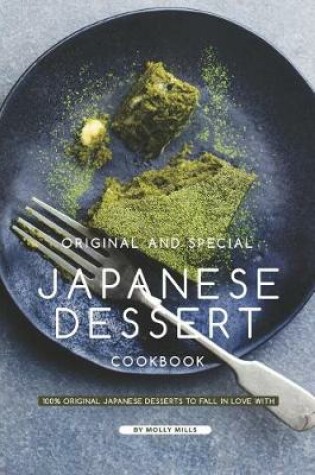 Cover of Original and Special Japanese Dessert Cookbook