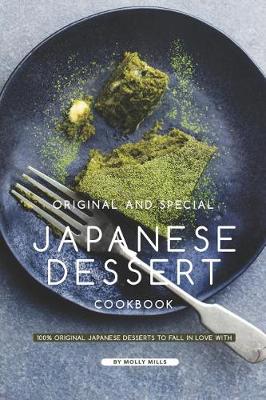 Book cover for Original and Special Japanese Dessert Cookbook
