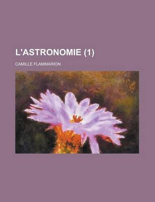 Book cover for L'Astronomie (1 )