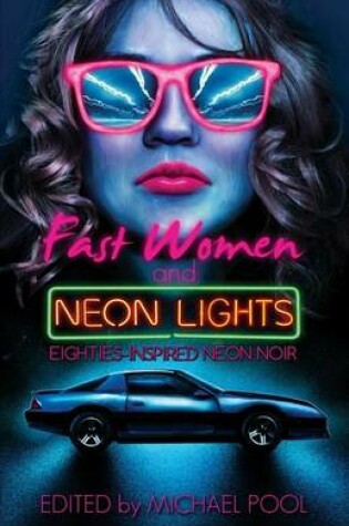 Cover of Fast Women and Neon Lights