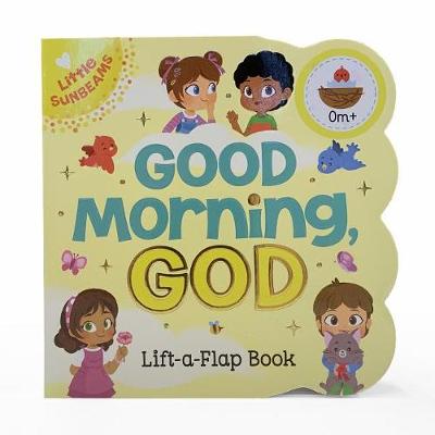 Book cover for Good Morning, God (Little Sunbeams)