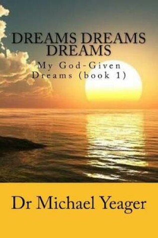 Cover of Dreams Dreams Dreams