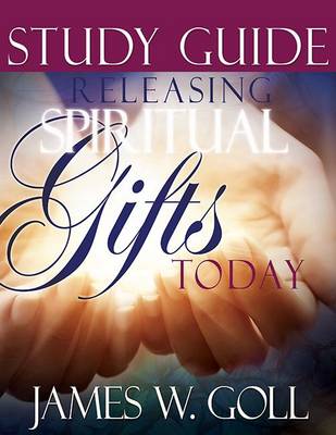 Book cover for Releasing Spiritual Gifts Today