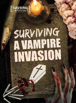 Cover of Surviving a Vampire Invasion