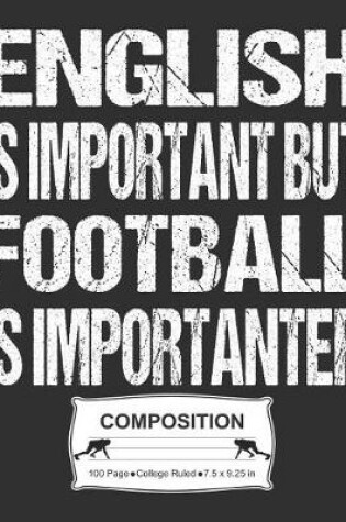 Cover of English Is Important But Football Is Importanter Composition