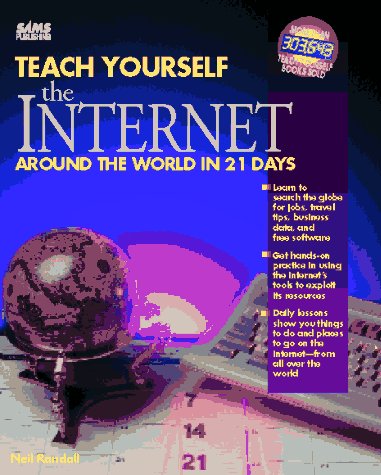 Cover of Teach Yourself the Internet Around the World in 21 Days