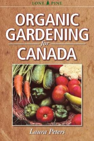 Cover of Organic Gardening for Canada