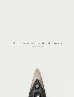 Book cover for Scotland's Winter Mountains with one axe