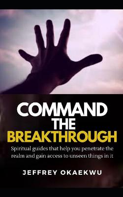 Book cover for Command the Breakthrough