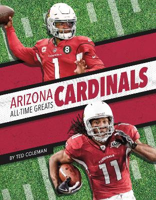 Book cover for Arizona Cardinals All-Time Greats