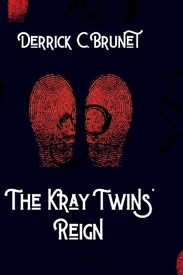 Book cover for The Kray Twins' Reign