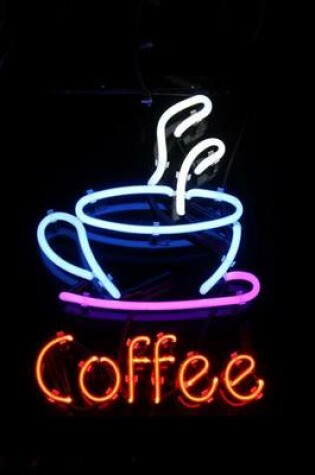 Cover of Neon Coffee Sign Journal