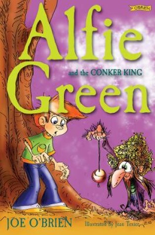 Cover of Alfie Green and the Conker King