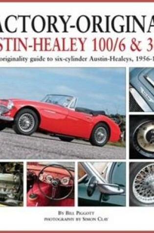 Cover of Factory-Original Austin-Healey 100/6 & 3000
