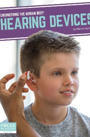 Cover of Engineering the Human Body: Hearing Devices