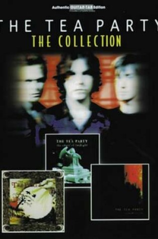 Cover of The Tea Party -- The Collection