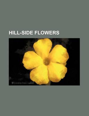 Book cover for Hill-Side Flowers