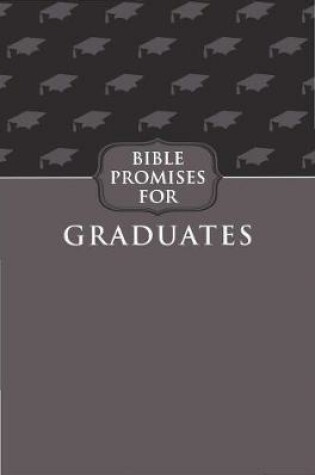 Cover of Bible Promises for Graduates (Gray)