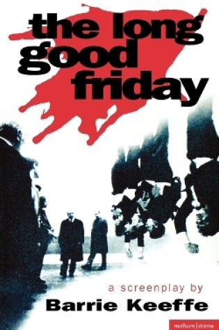 Cover of The Long Good Friday