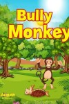 Book cover for Bully Monkey