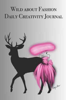 Book cover for Wild about Fashion Daily Creativity Journal