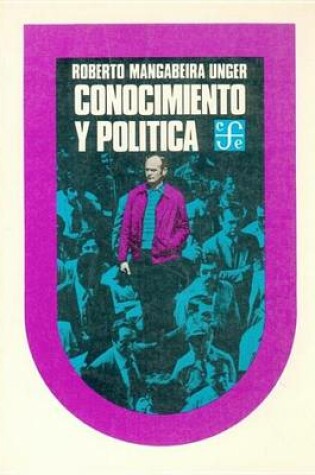 Cover of Conocimiento y Politica